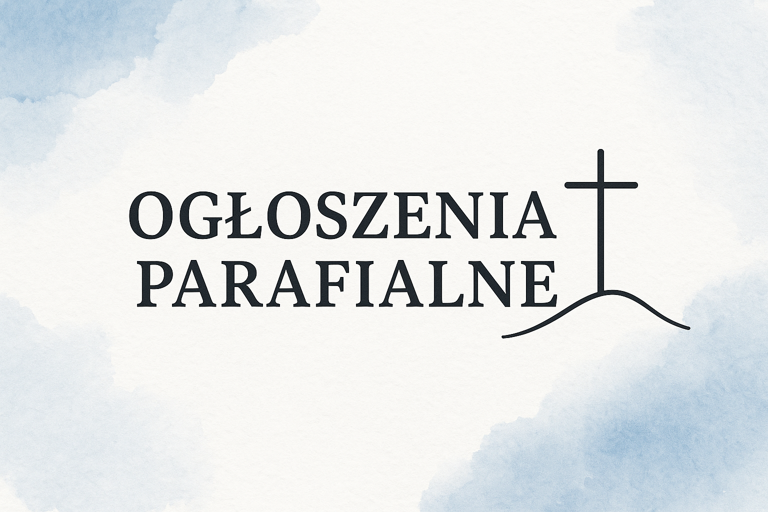 Ogłoszenia Duszpasterskie – NIEDZIELA PALMOWA